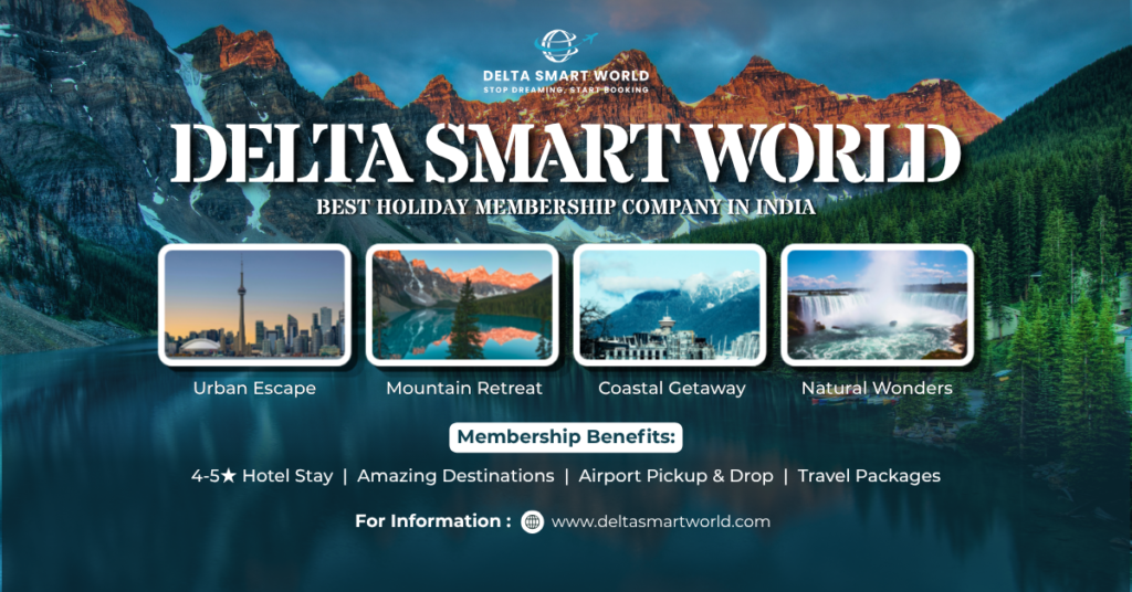 Best holiday membership company in India - Delta Smart World