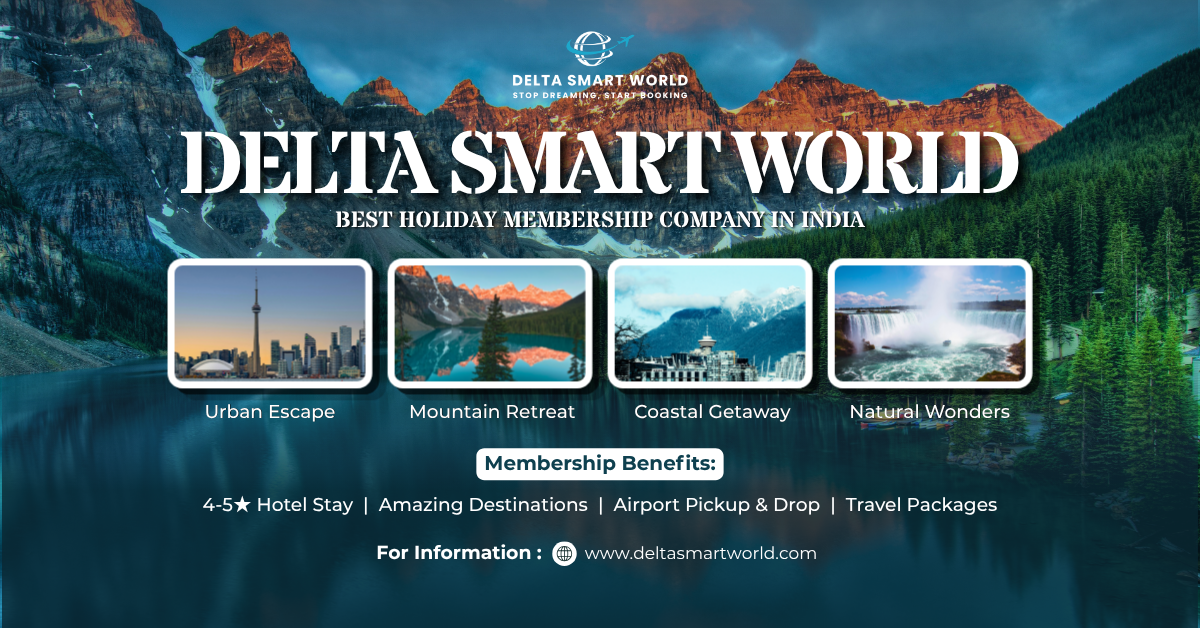 Best holiday membership company in India - Delta Smart World